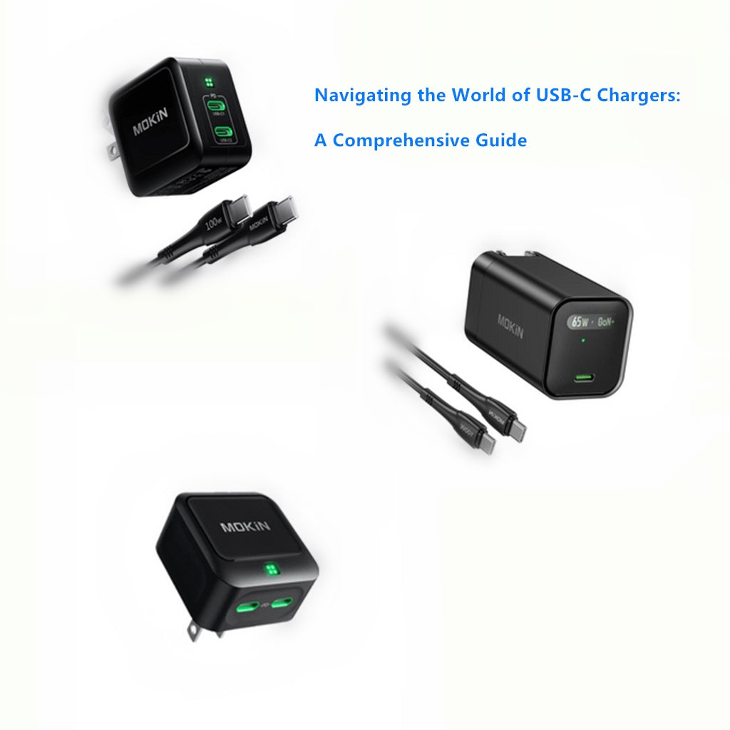 Navigating the World of USB-C Chargers: A Comprehensive Guide